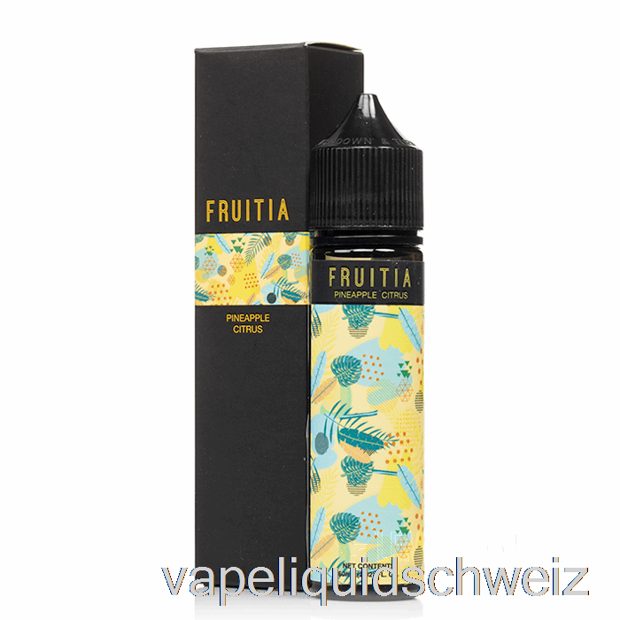 Ananas-Zitrusfrucht - Fruitia - 60 Ml 0 Mg Vape Ohne Nikotin